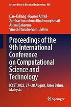 Proceedings of the 9th International Conference on Computational Science and Technology: ICCST 2022, 27–28 August, Johor Bahru, Malaysia: 983