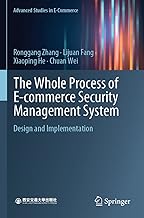 The Whole Process of E-commerce Security Management System: Design and Implementation