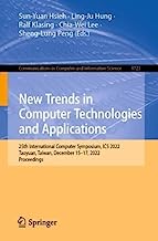 New Trends in Computer Technologies and Applications: 25th International Computer Symposium, Ics 2022, Taoyuan, Taiwan, December 15-17, 2022, Proceedings: 1723