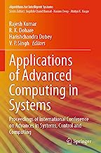 Applications of Advanced Computing in Systems: Proceedings of International Conference on Advances in Systems, Control and Computing
