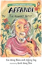 Exploring Southeast Asia With Affandi: The Humanist Artist