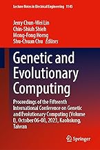 Genetic and Evolutionary Computing: Proceedings of the Fifteenth International Conference on Genetic and Evolutionary Computing, October 6-8, 2023, Kaohsiung, Taiwan (1)