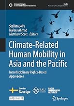 Climate-related Human Mobility in Asia and the Pacific: Interdisciplinary Rights-based Approaches