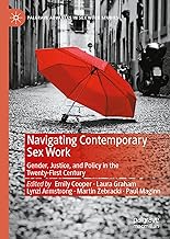 Navigating Contemporary Sex Work: Gender, Justice and Policy in the Twenty-first Century