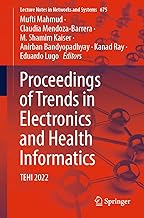 Proceedings of Trends in Electronics and Health Informatics: TEHI 2022: 675
