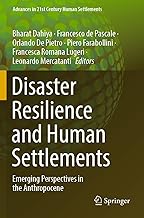 Disaster Resilience and Human Settlements: Emerging Perspectives in the Anthropocene