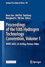 Proceedings of The10th Hydrogen Technology Convention: Whtc 2023, 22-26 May, Foshan, China (1)