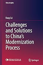 Challenges and Solutions to China’s Modernization Process