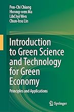 Introduction to Green Science and Technology for Green Economy: Principles and Applications