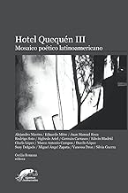 Hotel Quequén III: Mosaico Poético Latinoamericano