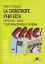 La catastrofe perfecta / The perfect catastrophe