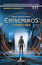 Entremuros / Foundryside