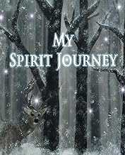 MY SPIRIT JOURNEY