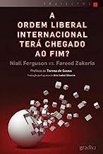 A Ordem Liberal Internacional Terá Chegado ao Fim? (Portuguese Edition)