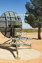 Metal Detecting for the Beginner