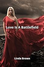 Love Is A Battlefield