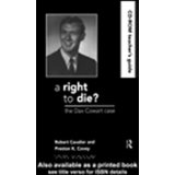 A Right to Die?: Teachers Guide: The Dax Cowart Case (English Edition)