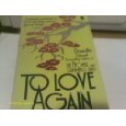 TO LOVE AGAIN