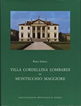 Villa Cordellina Lombardi di Montecchio Maggiore.