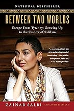 Between Two Worlds: Escape from Tyranny: Growing Up in the Shadow of Saddam (English Edition)