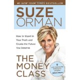 The Money Class: Learn to Create Your New American Dream