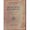 Musiciens d'autrefois l'opera avant l'opera - L'Orfeo de Luigi Rossi - Lully - Gluck - Gretry - Mozart