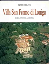 Villa San Fermo di Lonigo: guida storico-artistica.