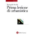 Prima lezione di urbanistica (Universale Laterza. Prime lezioni Vol. 800)