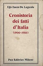 CRONISTORIA DEI FATTI D'ITALIA (1900-1950)