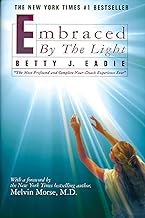 Embraced By The Light (English Edition)