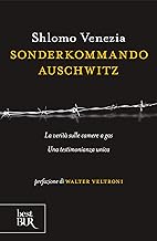 Sonderkommando Auschwitz: La verit sulle camere a gas