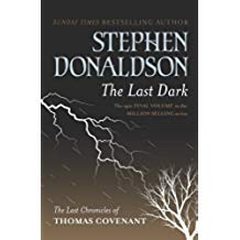 The Last Dark (The Last Chronicles of Thomas Covenant Series)