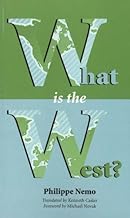 [( What is the West? )] [by: Philippe Nemo] [Jan-2006]