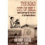 The Road Out of Hell: Sanford Clark and the True Story of the Wineville Murders (English Edition)
