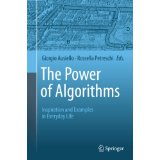 The Power of Algorithms: Inspiration and Examples in Everyday Life (English Edition)