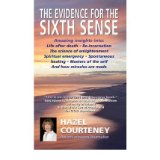 [(The Evidence for the Sixth Sense)] [Author: Hazel Courteney] published on (June, 2011)