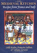[The Medieval Kitchen: Recipes from France and Italy] [By: Redon, Odile] [May, 2000]