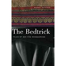 [(The Bedtrick : Tales of Sex and Masquerade)] [By (author) Wendy Doniger] published on (December, 2005)