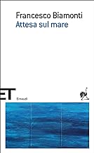 Attesa sul mare (Einaudi tascabili. Scrittori Vol. 812)