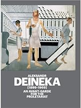 [(Aleksandr Deineka, 1899-1969: An Avant-Garde for the Proletariat * * )] [Author: Alessandro De Magistris] [Jul-2012]