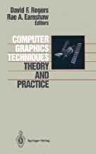 [(Computer Graphics Techniques: Theory and Practice )] [Author: David F. Rogers] [Dec-2011]