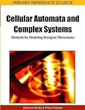 [(Cellular Automata and Complex Systems: Methods for Modeling Biological Phenomena )] [Author: Eleonora Bilotta] [Apr-2011]