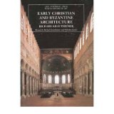 [(Early Christian and Byzantine Architecture )] [Author: Richard Krautheimer] [Nov-1992]