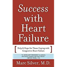 [Success with Heart Failure: Help and Hope for Those with Congestive Heart Failure] (By: Marc A. Silver) [published: May, 2007]
