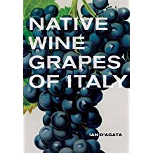 [(Native Wine Grapes of Italy)] [ By (author) Ian D'Agata ] [May, 2014]