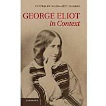 [(George Eliot in Context)] [ Edited by Margaret Harris ] [April, 2014]