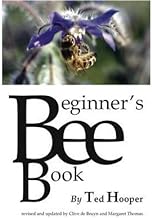 [(The Beginner's Bee Book)] [ By (author) Ted Hooper, By (author) Clive De Bruyn, By (author) Margaret Thomas ] [October, 2014]