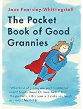 [(The Pocket Book of Good Grannies)] [ By (author) Jane Fearnley-Whittingstall ] [October, 2011]