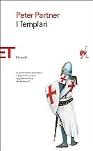 I Templari (Einaudi tascabili. Saggi)
