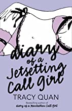 [Diary of a Jetsetting Call Girl] (By: Tracy Quan) [published: June, 2008]